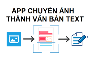 Top 10 App chuyển ảnh thành văn bản text trong word miễn phí tốt nhất 2023