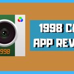 1998 Cam là gì? Cách tải và sử dụng app 1998 Cam chụp ảnh films vintage retro