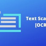 Text Scanner là gì? Cách tải và sử dụng app Text Scanner trên iPhone, Android