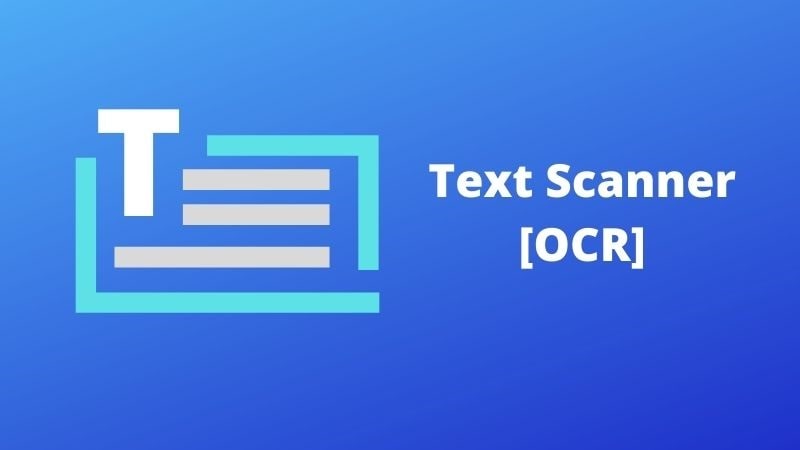 Text Scanner là gì? 