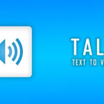 Talk FREE là gì? Cách tải và sử dụng Talk FREE chuyển văn bản thành giọng nói miễn phí