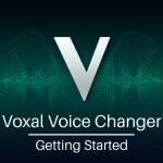 Voxal Voice Changer phần mềm thay đổi giọng nói, giả giọng khi chơi game
