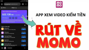 Top 10 App xem Video kiếm tiền rút về MoMo xem quảng cáo không cần vốn