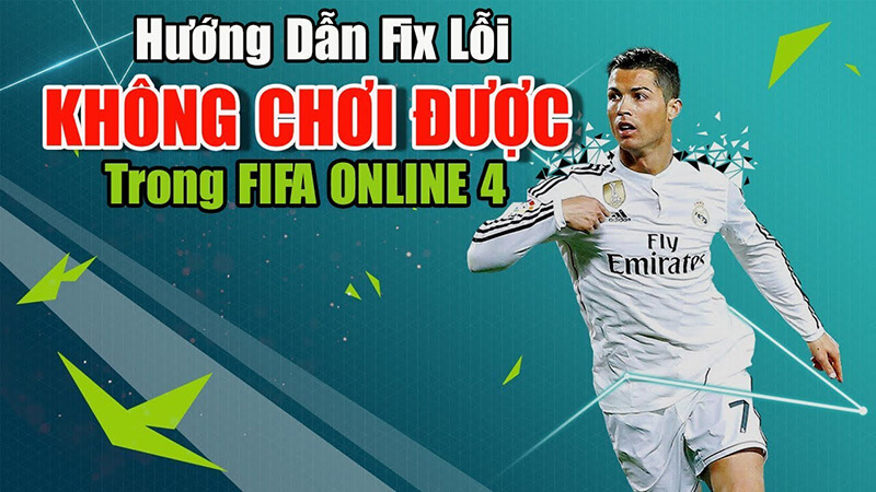 Lỗi không vào được Fifa Online 4